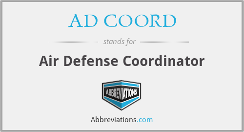 AD COORD - Air Defense Coordinator